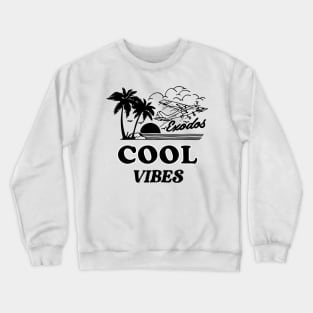 cool vibes. summer. happiness Crewneck Sweatshirt